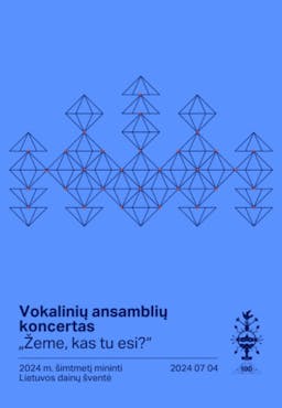 Vokalinių ansamblių koncertas ''Žeme, kas tu esi?'' poster