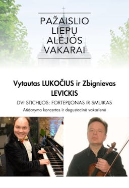 Dvi stichijos: Z. Levicki ir V. Lukočius | fortepijonas ir smuikas + maisto degustacija poster