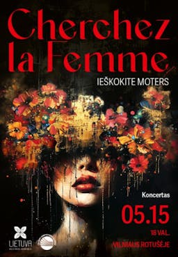 Cherchez la Femme / Ieškokite moters poster